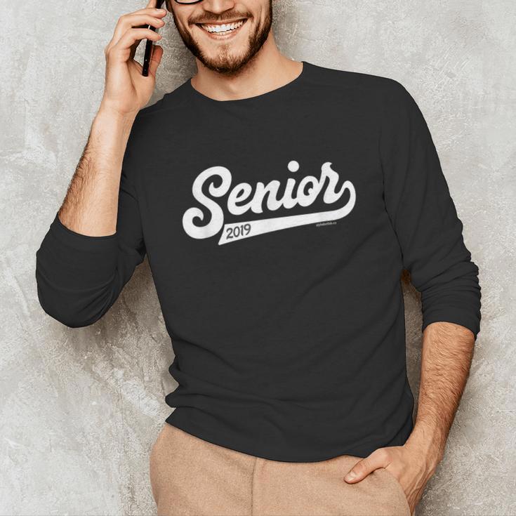 Senior 2019 Class Of 2019 Graduation For Her Him Unisex Long Sleeve T-Shirt