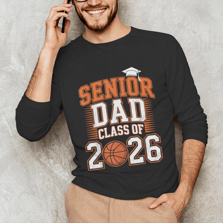 Senior Dad Class Of 2026 Graduate Basketball Graduation 2026 Unisex Long Sleeve T-Shirt