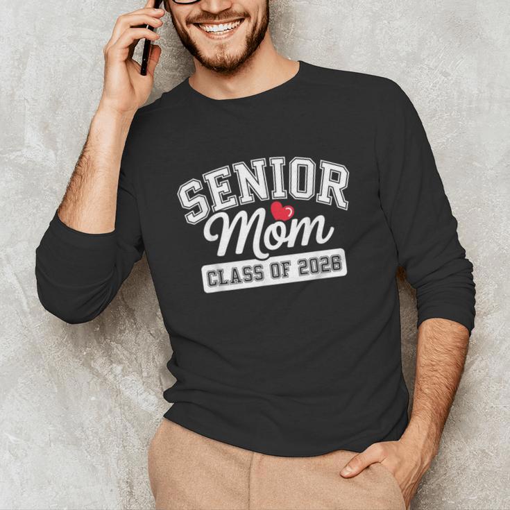 Senior Mom Class Of 2026 Senior Mama 2026 Graduation Women Unisex Long Sleeve T-Shirt