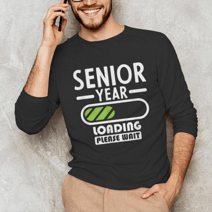 Senior Year Loading Please Wait Graduation Unisex Long Sleeve T-Shirt
