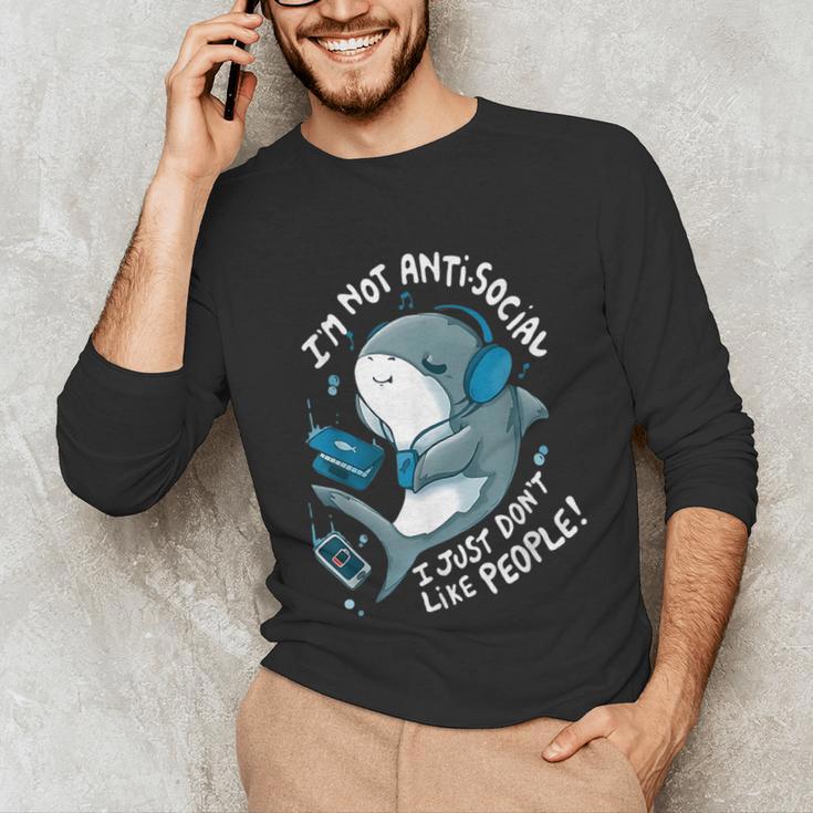 Shark Don’t Like People Antisocial Introvert Unisex Long Sleeve T-Shirt