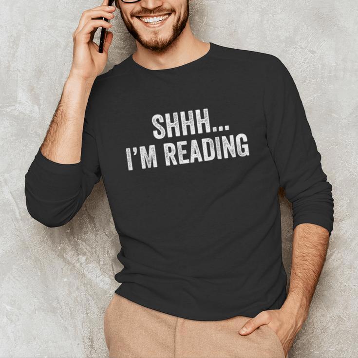 Shhh I'm Reading Book Lover Bookish Read Lover Outfit Unisex Long Sleeve T-Shirt Shhh I'm Reading Book Lover Bookish Read Lover Outfit Unisex Long Sleeve T-Shirt