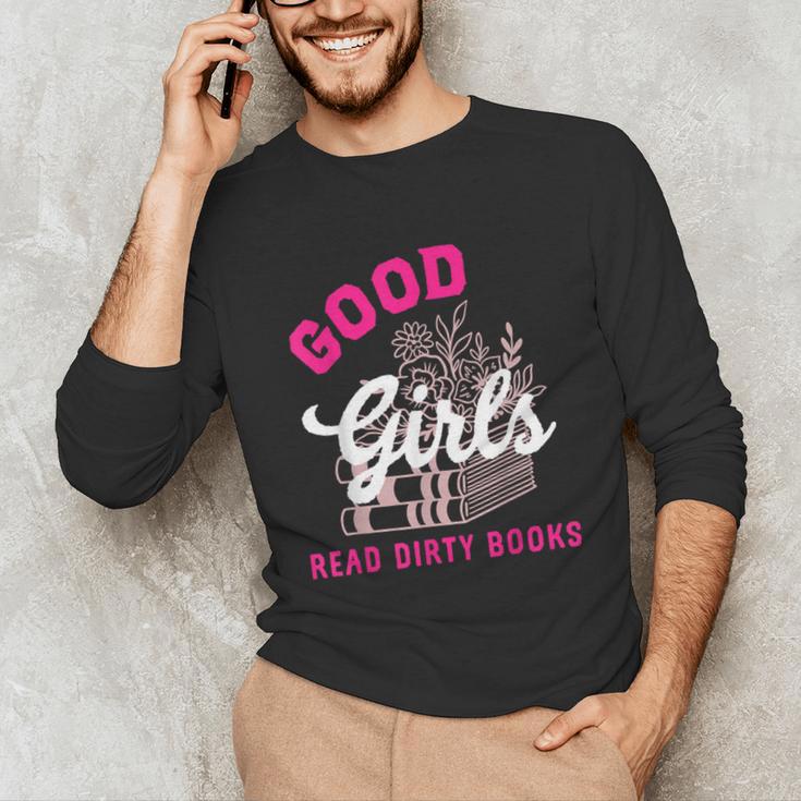 Smutty Book Merch Good Girls Read Dirty Books Smut Readers Unisex Long Sleeve T-Shirt Smutty Book Merch Good Girls Read Dirty Books Smut Readers Unisex Long Sleeve T-Shirt