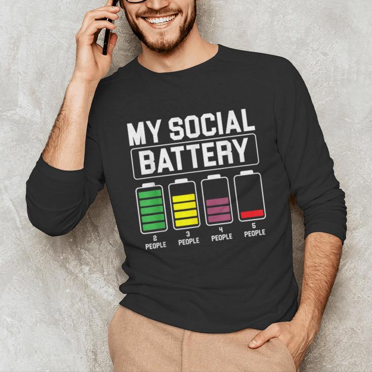 My Social Battery Introverted Low Energy Antisocial Unisex Long Sleeve T-Shirt