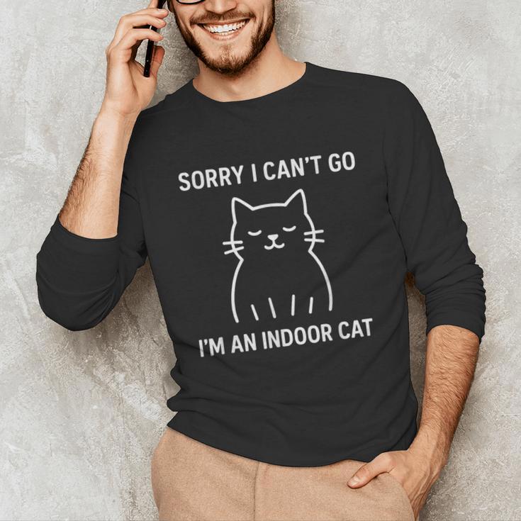 Sorry I Can’t Go I’m An Indoor Cat Introvert Lover Unisex Long Sleeve T-Shirt Sorry I Can’t Go I’m An Indoor Cat Introvert Lover Unisex Long Sleeve T-Shirt