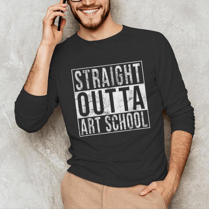 Straight Outta Art School Graduation Shirt Unisex Long Sleeve T-Shirt
