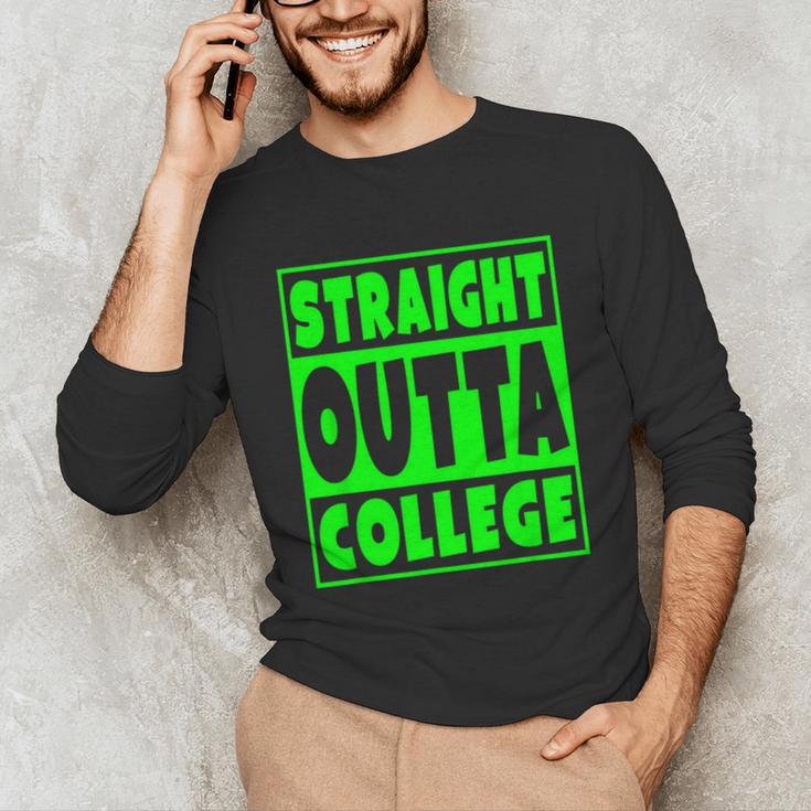 Straight Outta College 2018 Graduation Unisex Long Sleeve T-Shirt