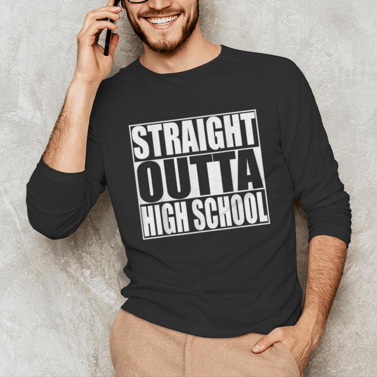Straight Outta High School Graduation T-Shirt Unisex Long Sleeve T-Shirt