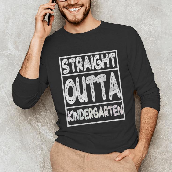 Straight Outta Kindergarten Shirt Great Graduation Idea Unisex Long Sleeve T-Shirt