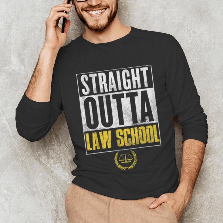 Straight Outta Law School Graduation Tshirt Law School Unisex Long Sleeve T-Shirt