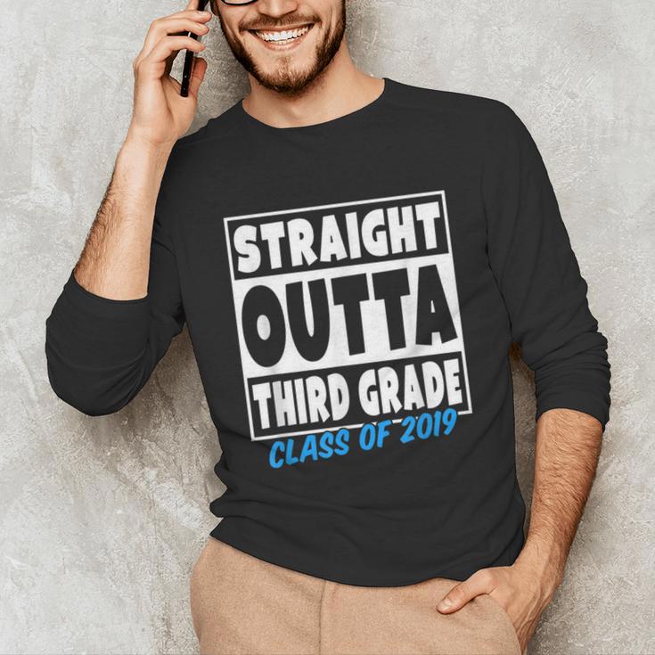 Straight Outta Third Grade Class Of 2019 Graduation Unisex Long Sleeve T-Shirt