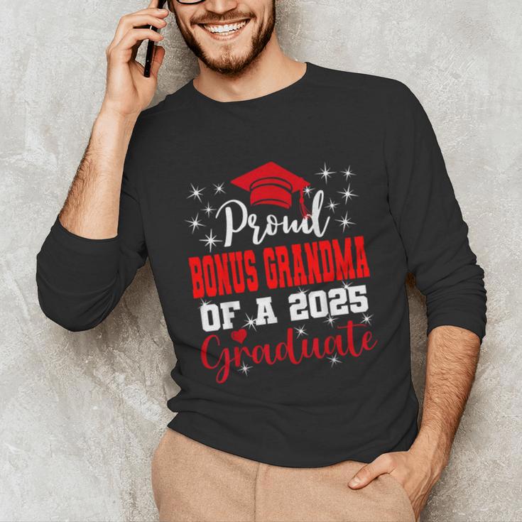 Super Proud Bonus Grandma Of 2025 Graduate Graduation Family Unisex Long Sleeve T-Shirt