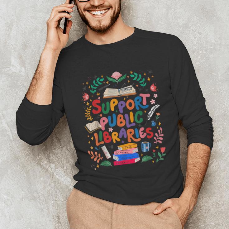 Support Public Libraries Book Nerd Outfit For Book Lovers Unisex Long Sleeve T-Shirt Support Public Libraries Book Nerd Outfit For Book Lovers Unisex Long Sleeve T-Shirt