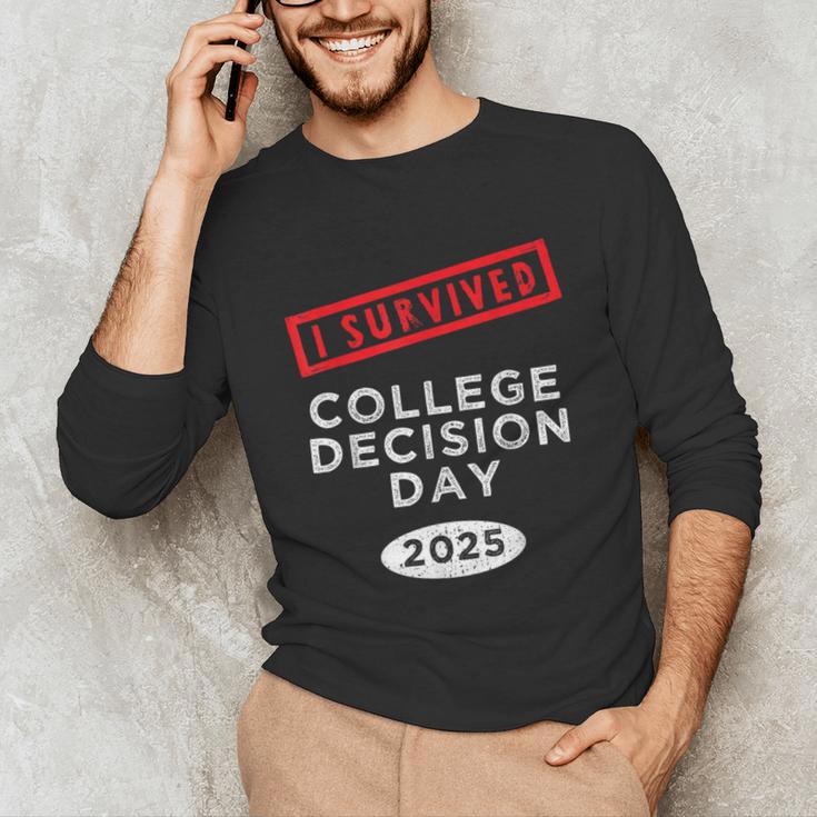 I Survived College Decision Day Graduation Class Of 25 Unisex Long Sleeve T-Shirt