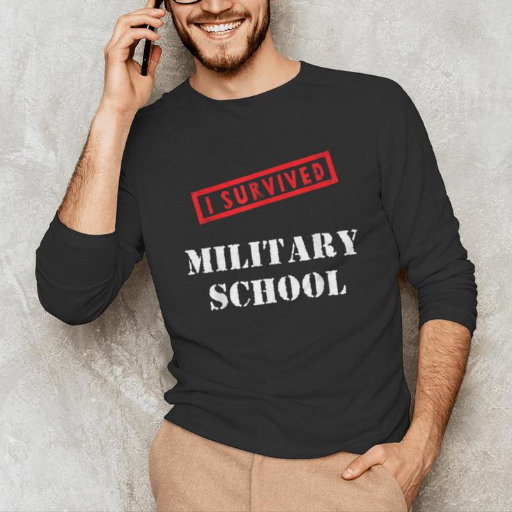I Survived Military School Graduation Straight Outta Unisex Long Sleeve T-Shirt
