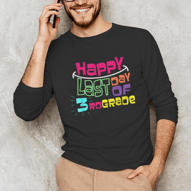Sweet Happy Last Day Of 3rd Grade Kids GraduationUnisex Long Sleeve T-Shirt