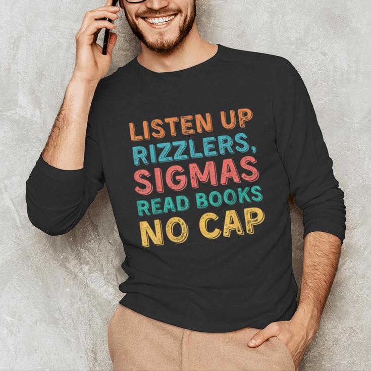Teacher English Read Books Listen Up Rizzlers Unisex Long Sleeve T-Shirt