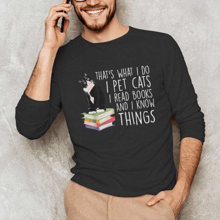 That's What I Do I Pet Cat I Read Books Tuxedo Cat Bookworm Unisex Long Sleeve T-Shirt