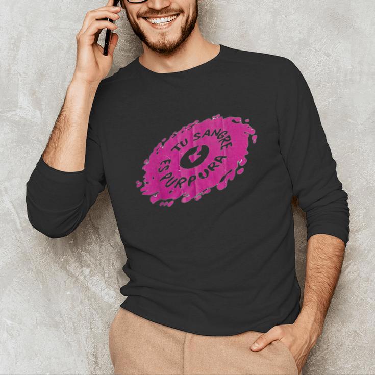 Tu Sangre Es Purpura Mexican Nostalgia Unisex Long Sleeve T-Shirt