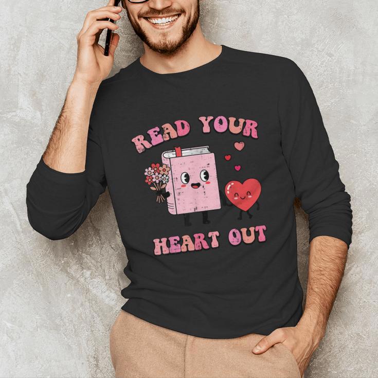 Valentines Day Book Read Your Heart Out Women Men Kids Unisex Long Sleeve T-Shirt