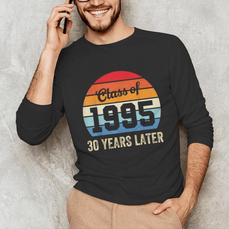 Vintage Class Of 1995 30 Years Later Reunion 30th Graduation Unisex Long Sleeve T-Shirt