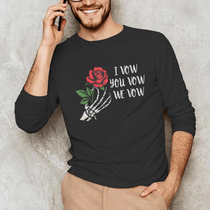 I Vow You Vow We Vow ShirtSmutty Fantasy Dark Romance Book Unisex Long Sleeve T-Shirt