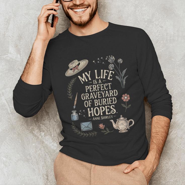 Women's Dramatic Book Lover Quote Unisex Long Sleeve T-Shirt