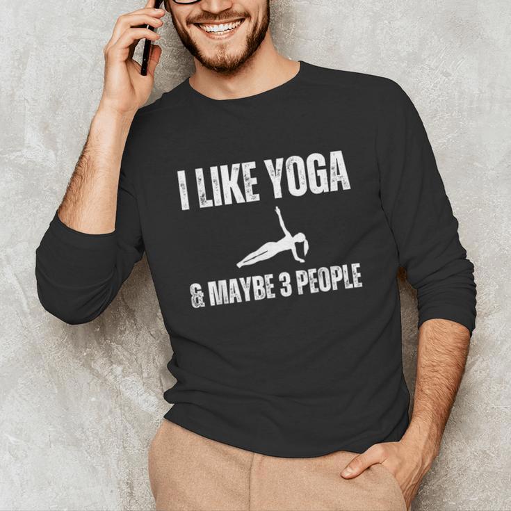 I Like Yoga And Maybe 3 People Introvert Namaste Unisex Long Sleeve T-Shirt