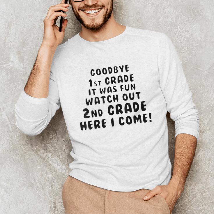 1st First Grade Graduation Tshirt Moving On To 2nd Grade Unisex Long Sleeve T-Shirt