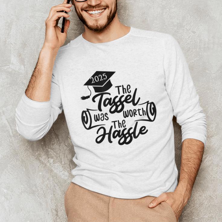 2025 Graduation The Tassel Was Worth The Hassle University Unisex Long Sleeve T-Shirt