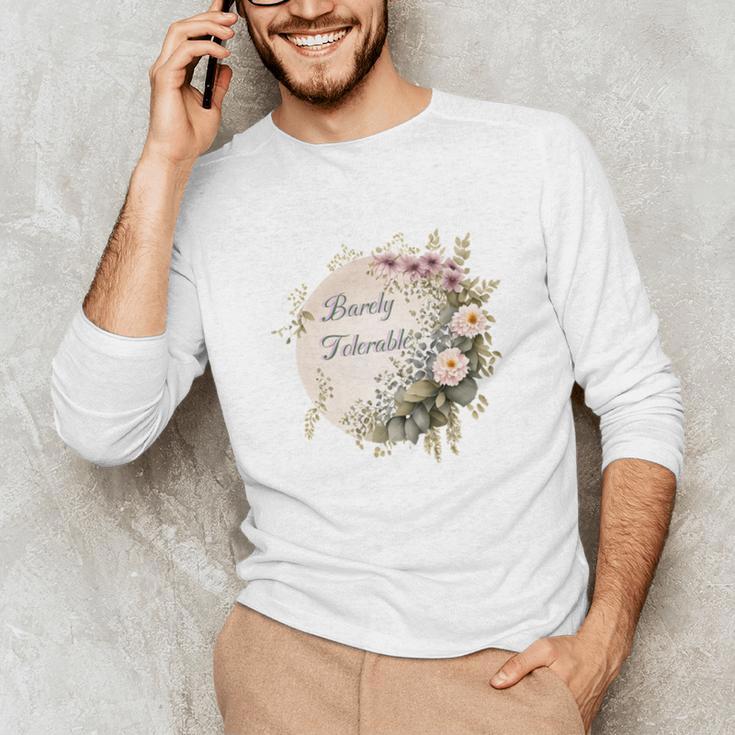 Barely Tolerable Book Lover Bookish Floral Bookworm Unisex Long Sleeve T-Shirt Barely Tolerable Book Lover Bookish Floral Bookworm Unisex Long Sleeve T-Shirt