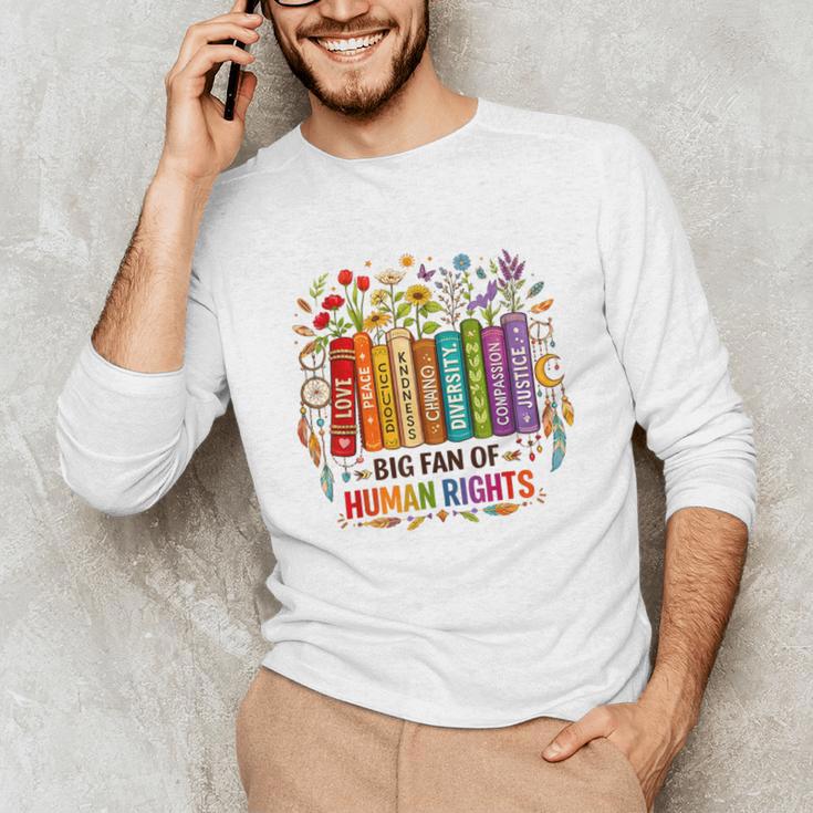 Boho Floral Book Big Fan Of Human Rights Liberal Protest Unisex Long Sleeve T-Shirt Boho Floral Book Big Fan Of Human Rights Liberal Protest Unisex Long Sleeve T-Shirt