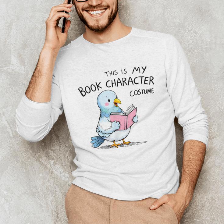 This Is My Book Character Costume I Pigeon Reading Tee Unisex Long Sleeve T-Shirt