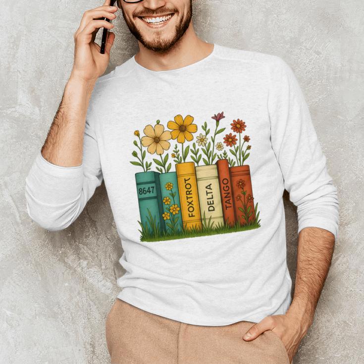 Book Flower 8647 Foxtrots Deltas Tangos Unisex Long Sleeve T-Shirt Book Flower 8647 Foxtrots Deltas Tangos Unisex Long Sleeve T-Shirt