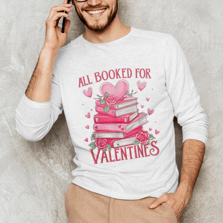 All Booked For Valentine Books Lover Teacher Floral Unisex Long Sleeve T-Shirt All Booked For Valentine Books Lover Teacher Floral Unisex Long Sleeve T-Shirt