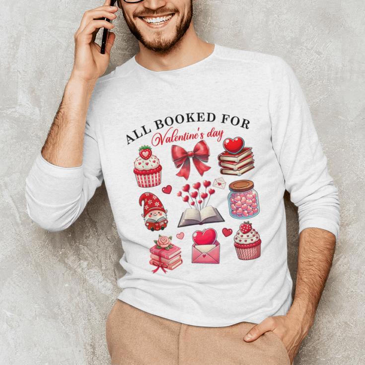All Booked For Valentine's Day Book Lover Bookworm Bookish Unisex Long Sleeve T-Shirt All Booked For Valentine's Day Book Lover Bookworm Bookish Unisex Long Sleeve T-Shirt