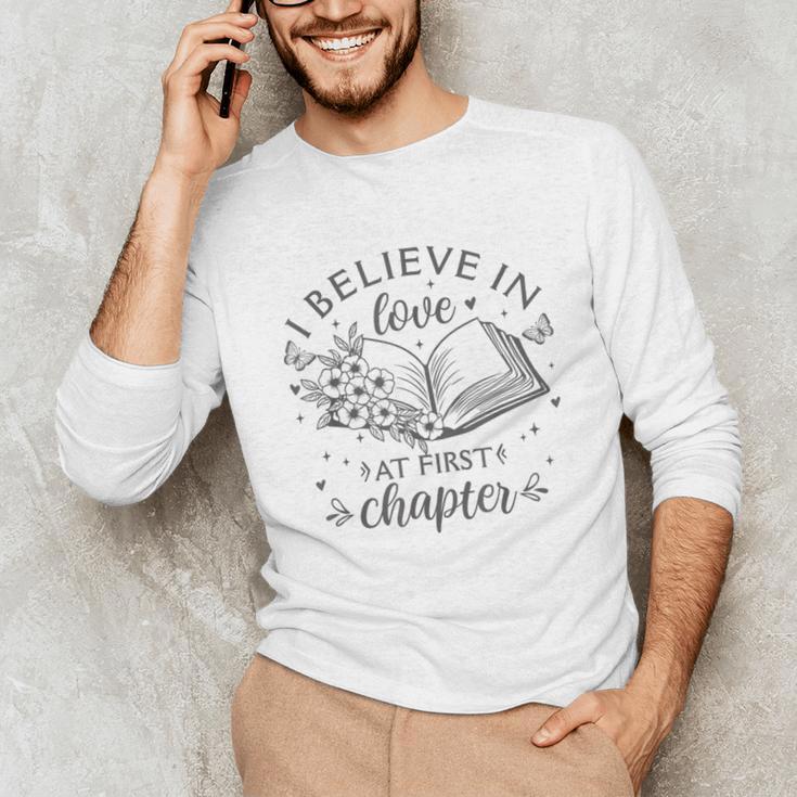 Books I Believe In Love At First Chapter Book Lover Unisex Long Sleeve T-Shirt