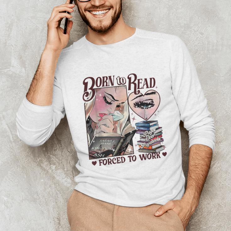 Born To Read Forced To Work Booklover -Adults Book Lovers Casual Grey Small Unisex Long Sleeve T-Shirt Born To Read Forced To Work Booklover -Adults Book Lovers Casual Grey Small Unisex Long Sleeve T-Shirt