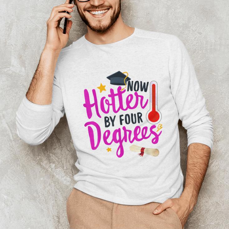 Class Of 2022 Four Degrees Hotter Graduation Day Master Grad Unisex Long Sleeve T-Shirt