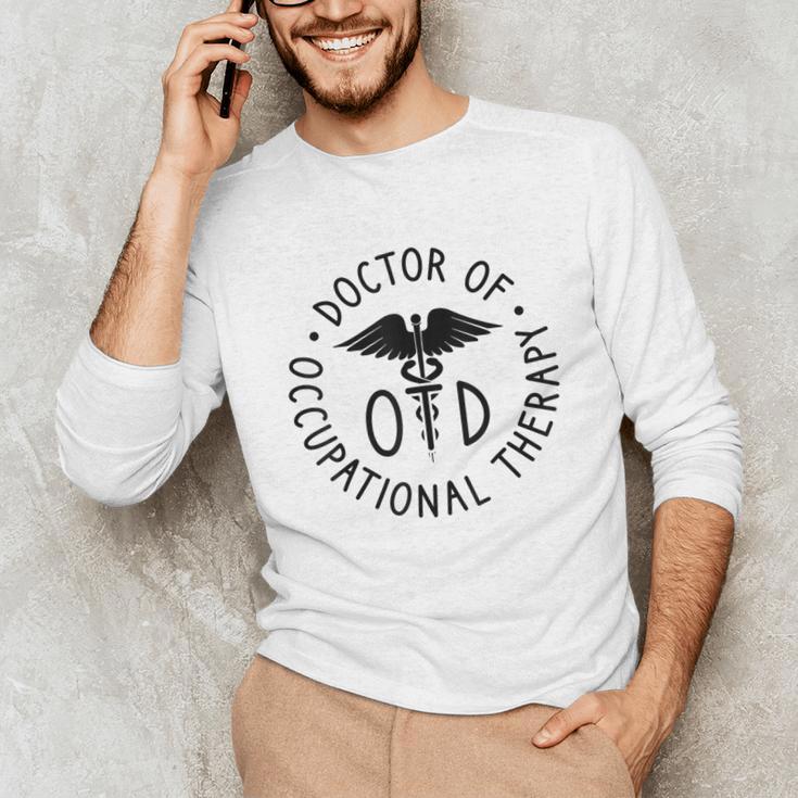 Doctor Of Occupational Therapy Therapist OTD Graduation Unisex Long Sleeve T-Shirt