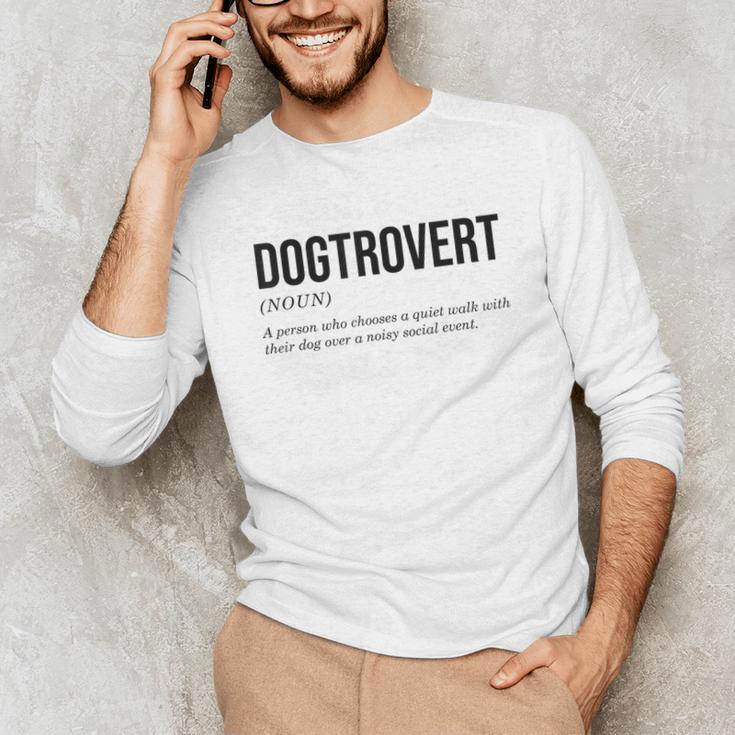 Dogtrovert Definition Dog Lover Introvert Women Men Unisex Long Sleeve T-Shirt Dogtrovert Definition Dog Lover Introvert Women Men Unisex Long Sleeve T-Shirt