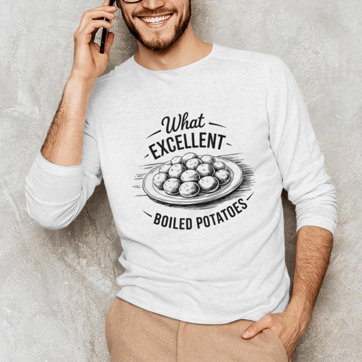 What Excellent Boiled Potatoes Book Lover Vintage Literature Unisex Long Sleeve T-Shirt What Excellent Boiled Potatoes Book Lover Vintage Literature Unisex Long Sleeve T-Shirt