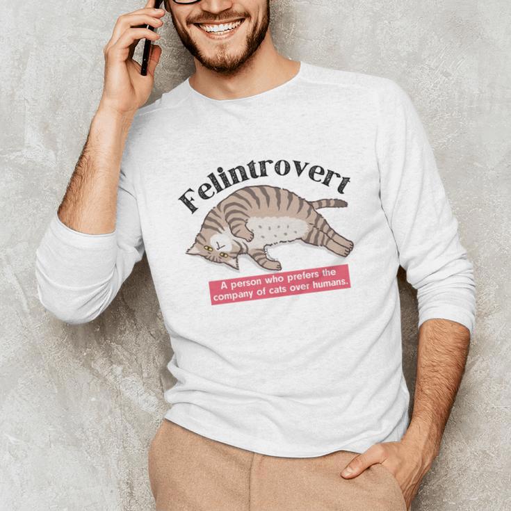 Felinetrovert CAT Lover Kitten CATS Funny Meme Introvert Pet Unisex Long Sleeve T-Shirt
