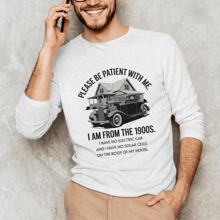 Forgive Me I'm From The 1900s No E-Car No SolarCells Premium Tri-Blend Unisex Long Sleeve T-Shirt Forgive Me I'm From The 1900s No E-Car No SolarCells Premium Tri-Blend Unisex Long Sleeve T-Shirt