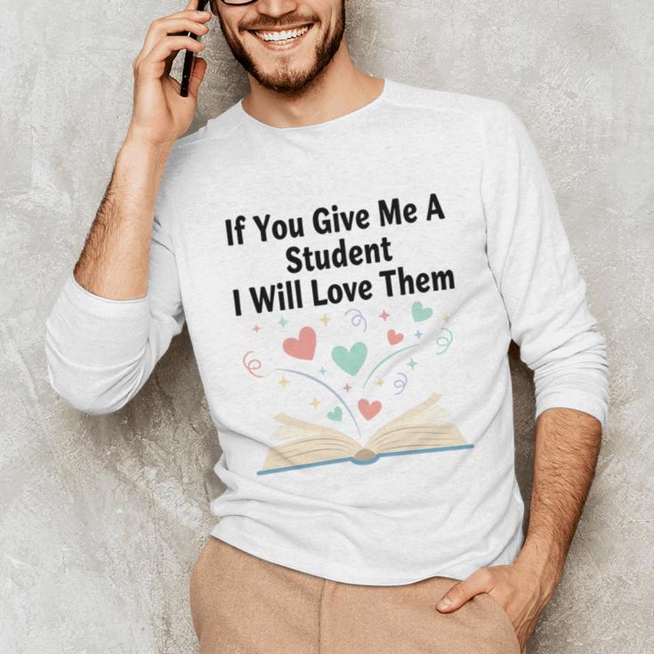 If You Give Me A Student I Will Love Them Book Magic Premium Tri-Blend Unisex Long Sleeve T-Shirt