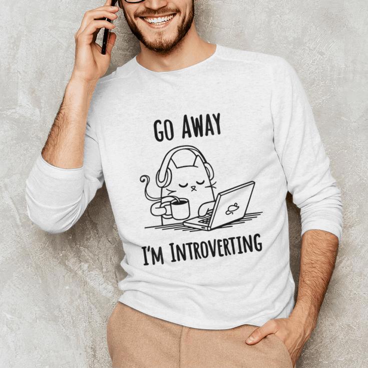 Go Away I'm Introverting Cat Introvert Anxiety Anxious Unisex Long Sleeve T-Shirt