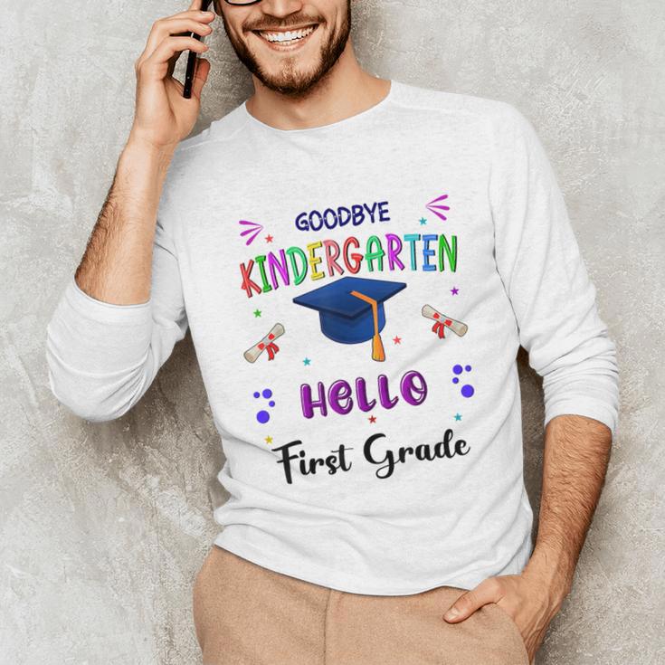 Goodbye Kindergarten Graduation Class 2025 1st Grade Kids Unisex Long Sleeve T-Shirt