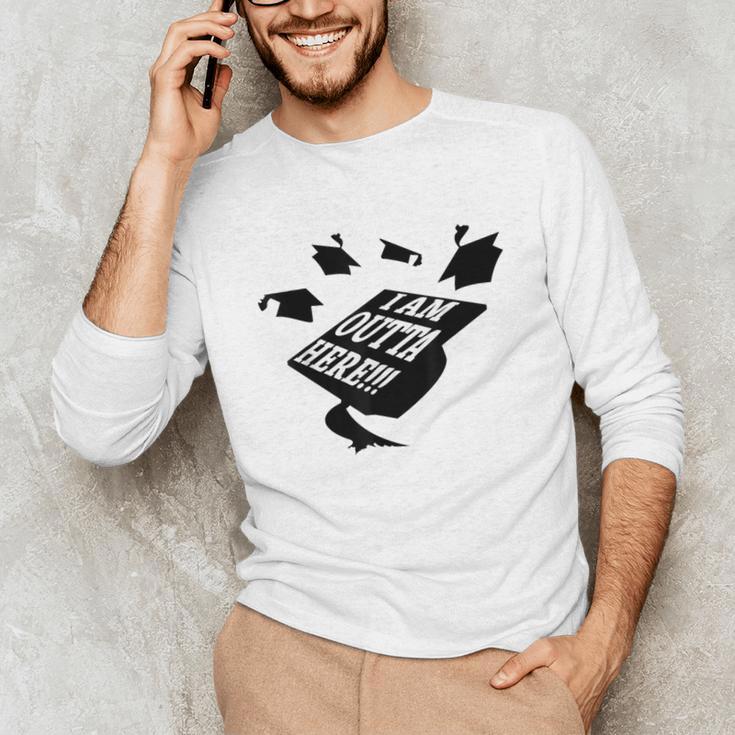 GRADUATION 2018 I AM OUTTA HERE SCHOOL MOVING UP GIFT SHIRT Unisex Long Sleeve T-Shirt