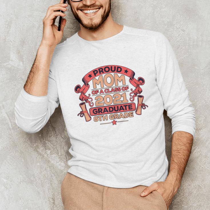 Graduation Proud Mom Of 8th Grade Graduate Unisex Long Sleeve T-Shirt