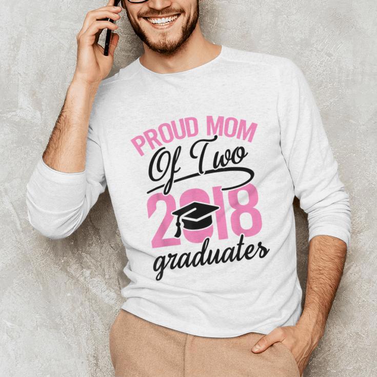 Graduation Shirt For Mom With Twins Proud Mom Of Two Unisex Long Sleeve T-Shirt